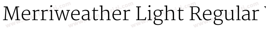 Merriweather Light Regular Version字体转换